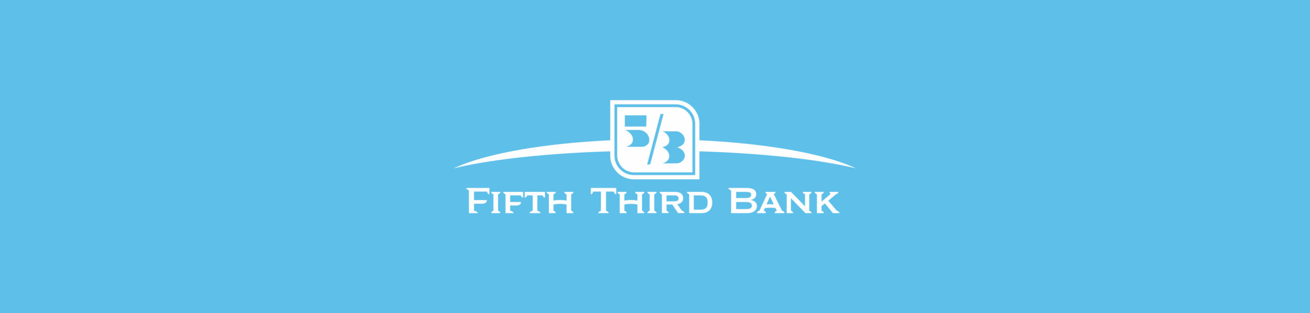 Fifth Third Bank and Fifth Third Foundation